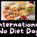 International No Diet Day: क्या आप भी आज के दिन Diet से करने वाले है Cheating ?