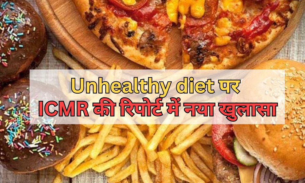 Unhealthy diet ICMR