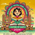 Gujrat Vahali Dikri Yojana 2024